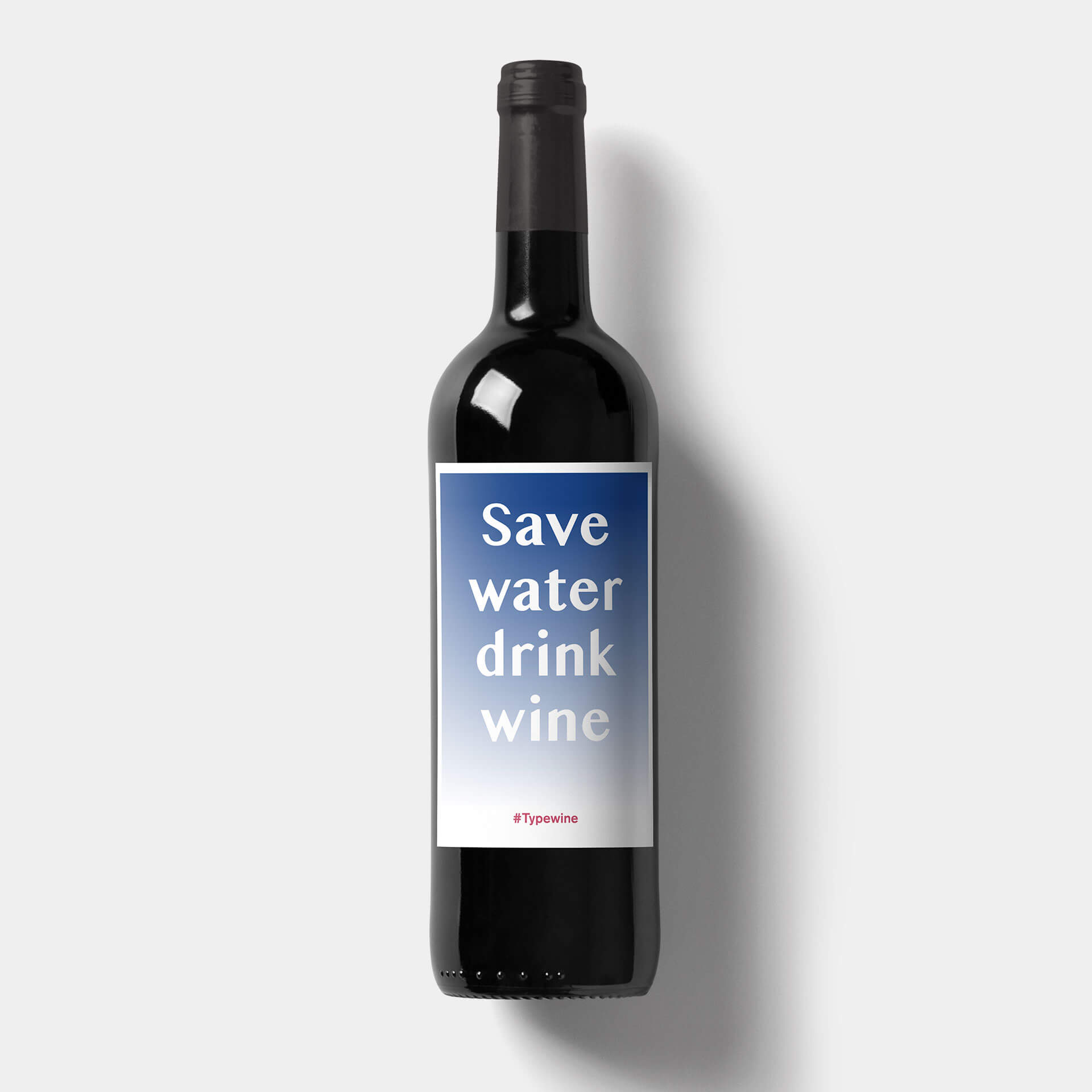 flaschenetikett-fuer-jede-party-mit-weinspruch-von-typewine-weinflasche-save-water-and-drink-wine Weinetikett von Typewine mit persönlichen Trinkspruch zum Aufkleben als Geschenkidee für Partys